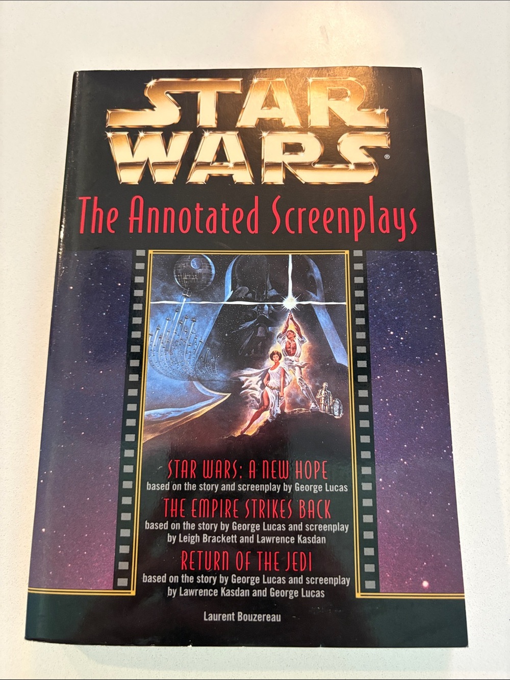 Star Wars The Annotated Screenplays Paperback Book- Laurent Bouzereau